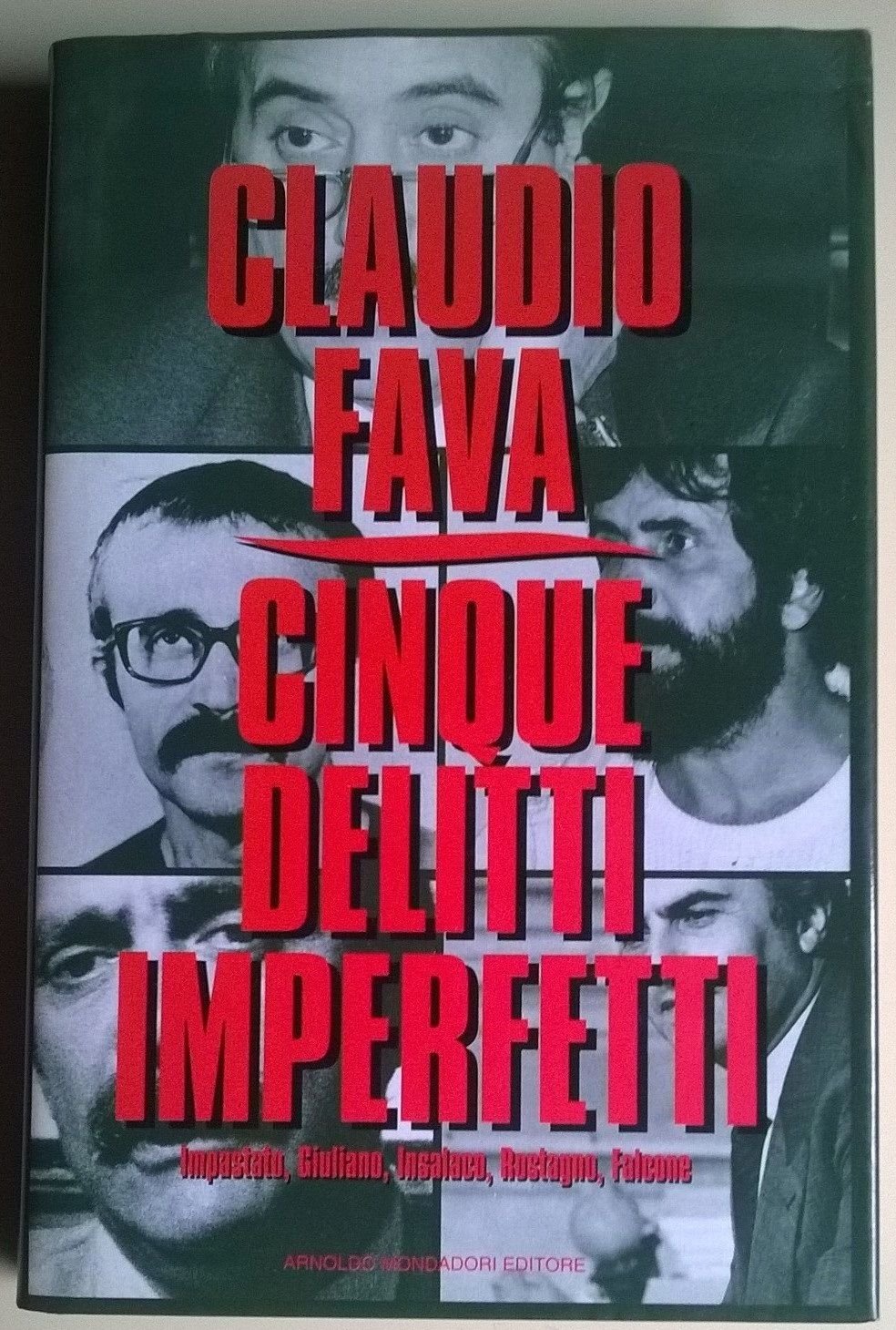 Cinque delitti imperfetti. Impastato, Giuliano, Insalaco, Rostagno, Falcone (Frecce) Social Sciences