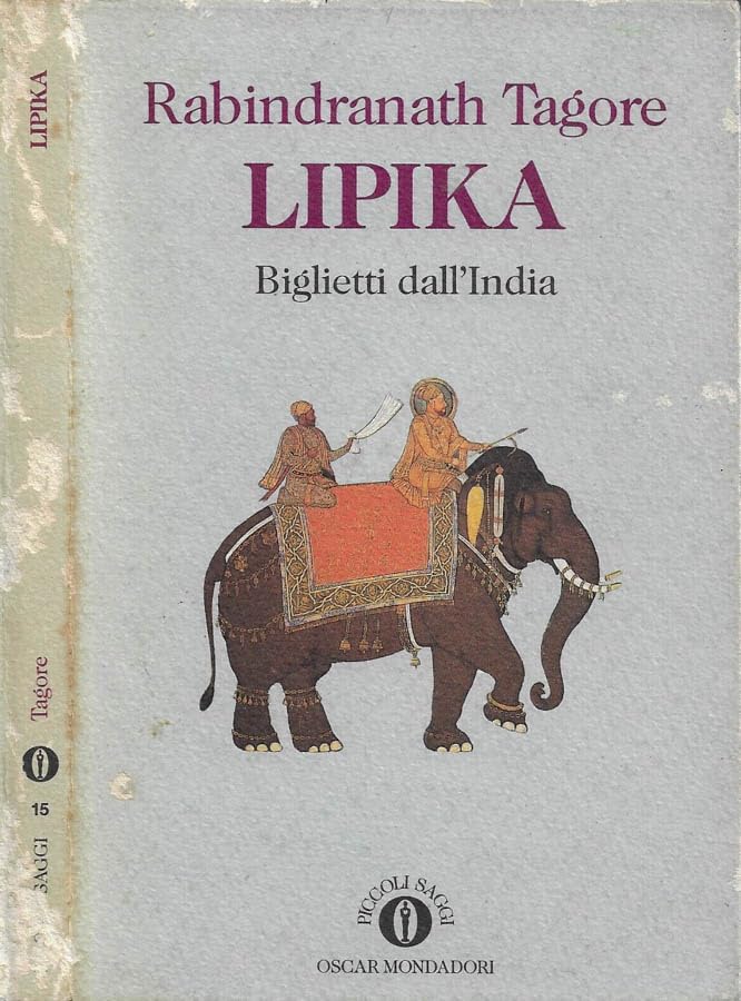 Lipika. Biglietti dall'India (Oscar piccoli saggi, Band 15) Essays & Short Stories