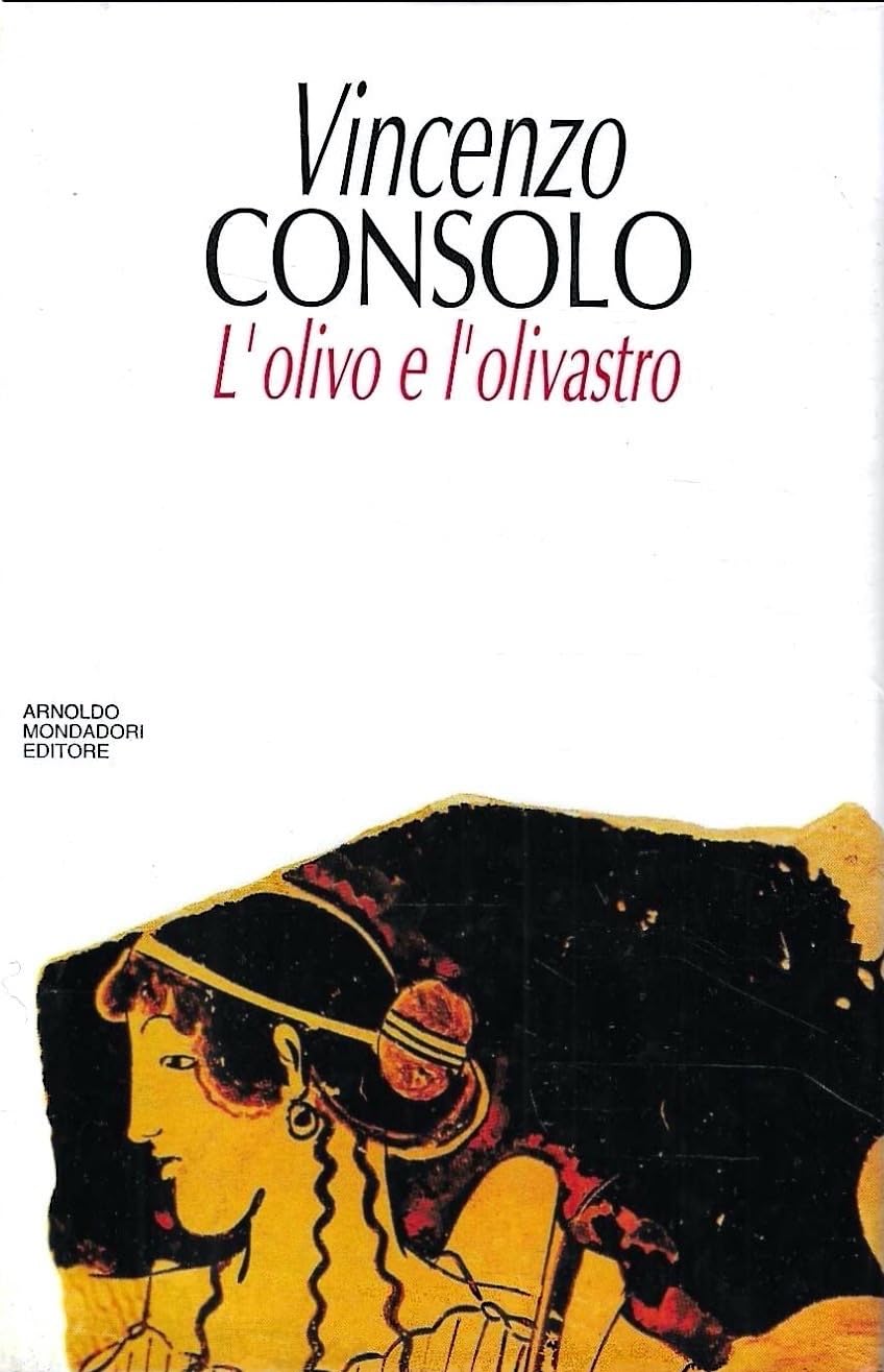 L'olivo e l'olivastro (Scrittori italiani) Contemporary literature