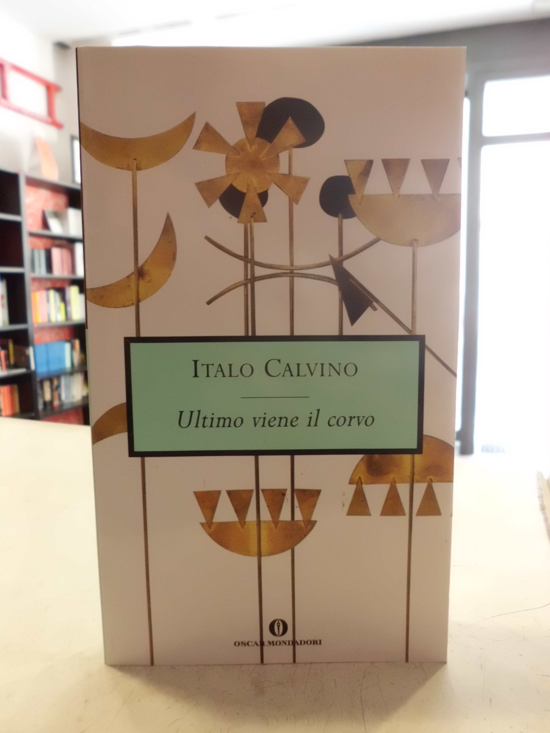 Ultimo viene il corvo (Oscar opere di Italo Calvino, Band 14) Essays & Short Stories