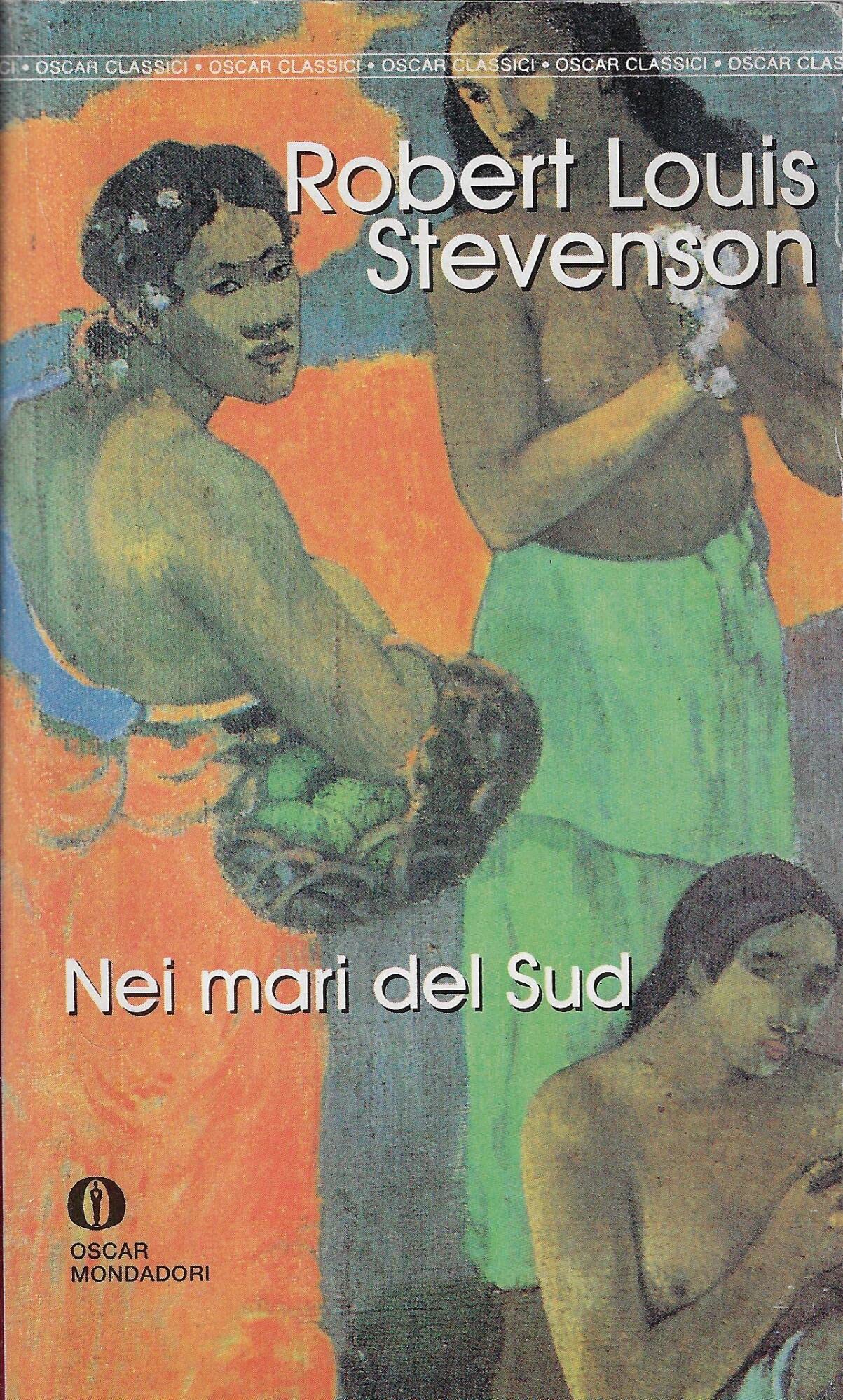 Nei mari del sud (Oscar classici, Band 273) Essays & Short Stories
