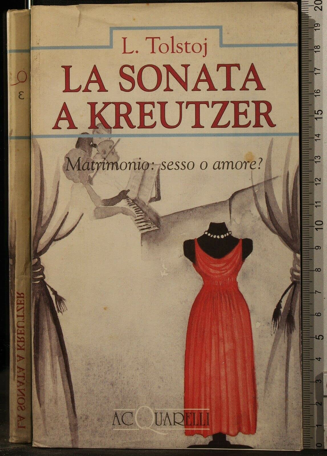 La sonata a Kreutzer (Oscar leggere i classici, Band 16) Classics