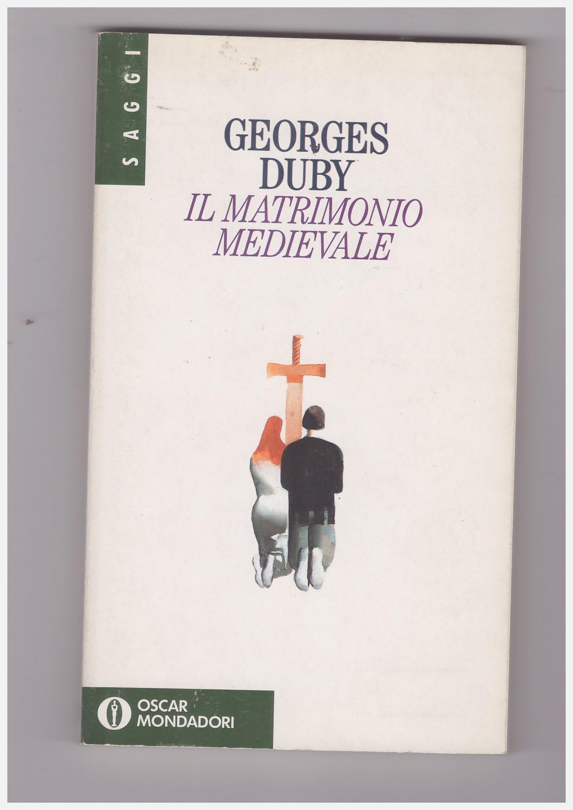 Matrimonio medievale (Oscar saggi) Politics & History