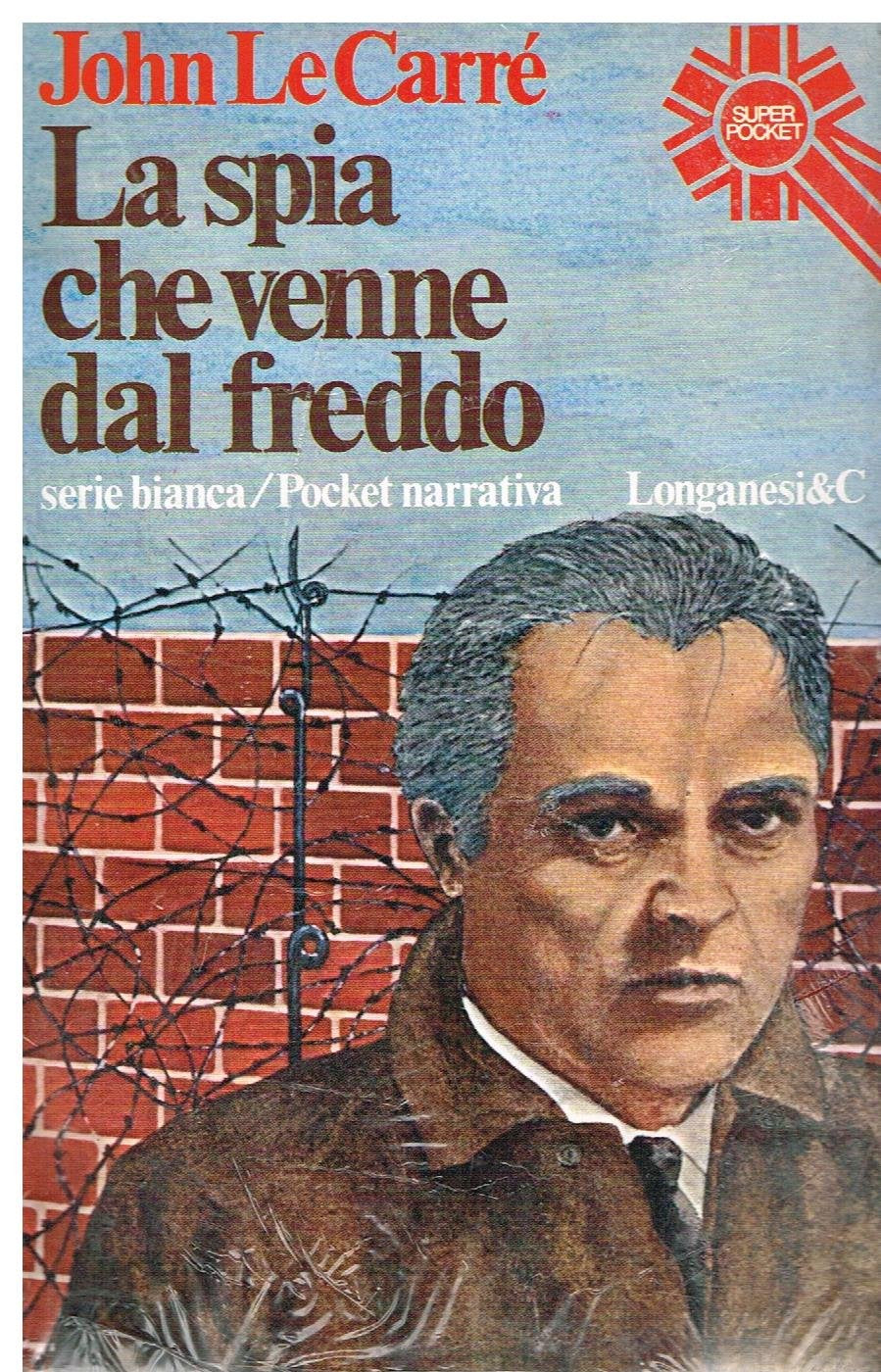 La spia che venne dal freddo (Oscar classici moderni, Band 87) Contemporary literature