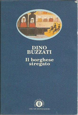 Il borghese stregato e altri racconti (Oscar piccoli classici, Band 1) Contemporary literature