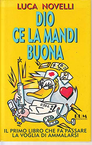 Dio ce la mandi buona (Biblioteca umoristica Mondadori) Leisure, Home & Garden