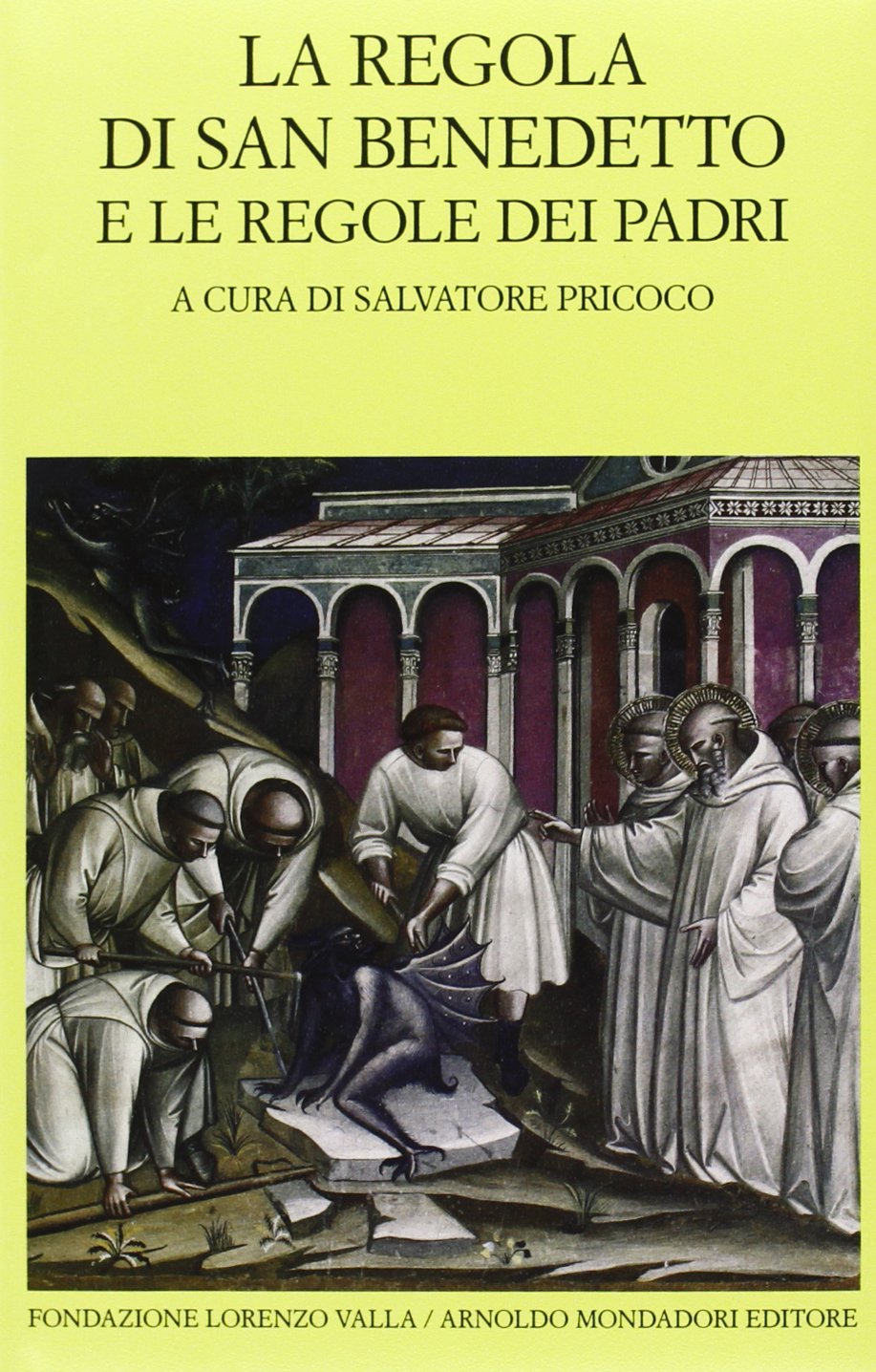 La regola di san Benedetto e le regole dei Padri book
