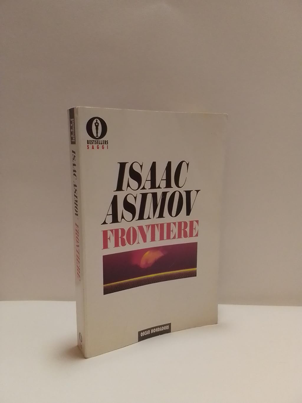 Frontiere (Oscar bestsellers saggi, Band 113) Natural Sciences
