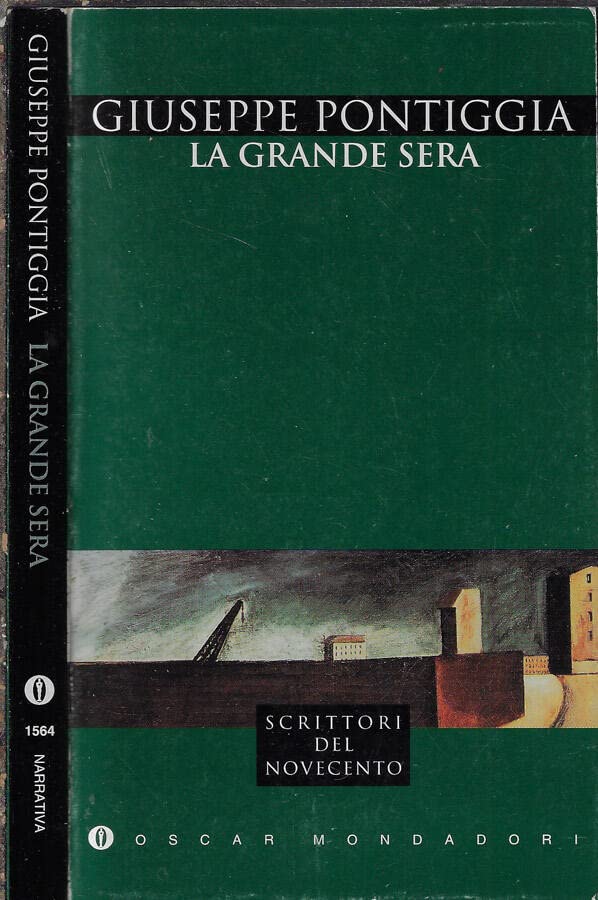 La grande sera (Oscar narrativa, Band 1564) Contemporary literature