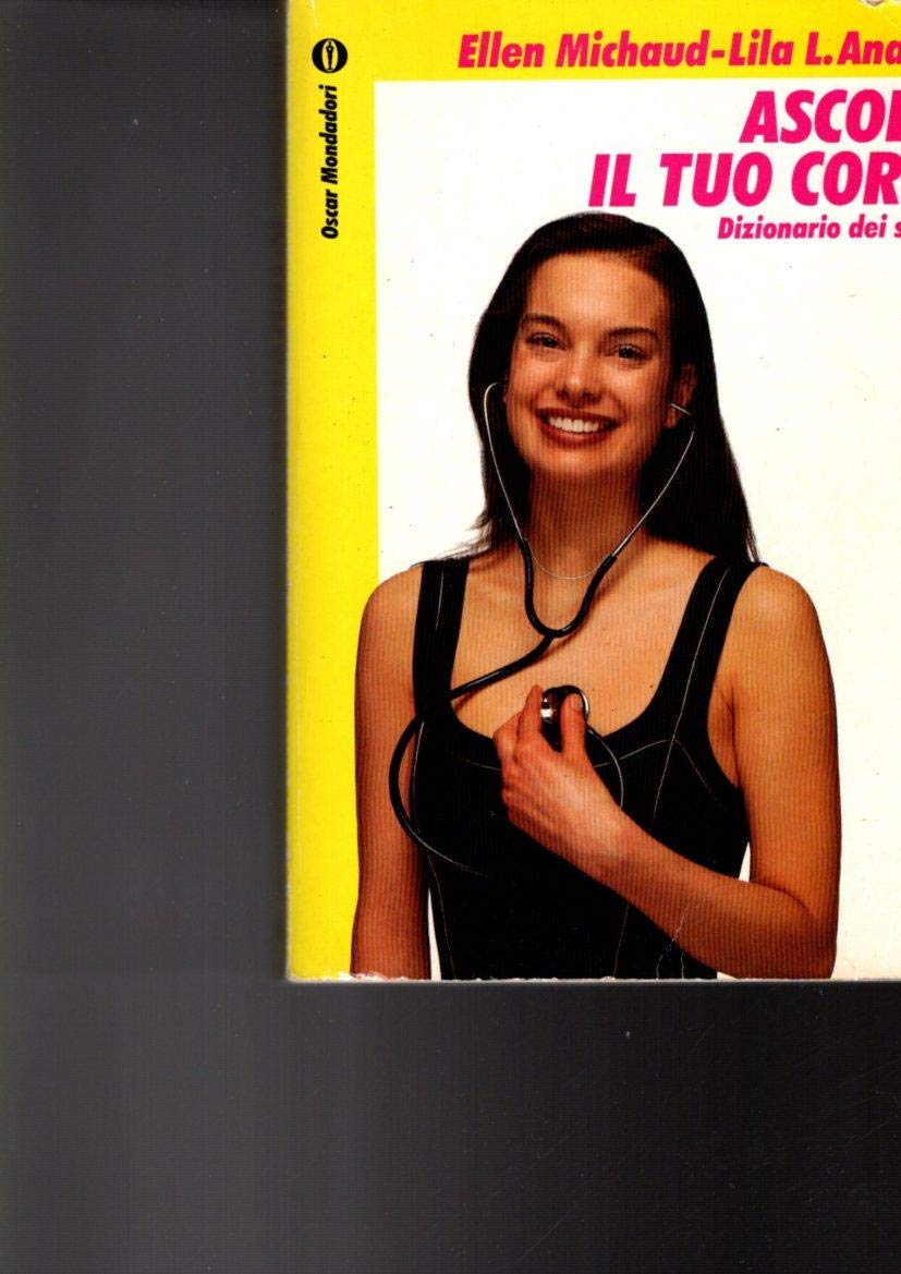 Ascolta il tuo corpo. Dizionario dei sintomi book