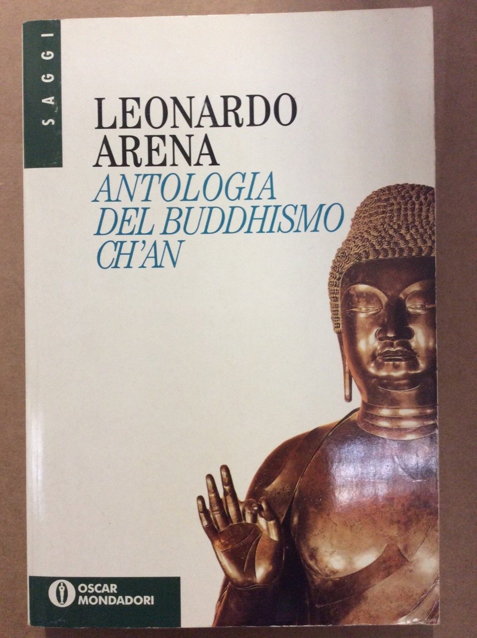 Antologia del buddhismo Chan (Oscar saggi) book