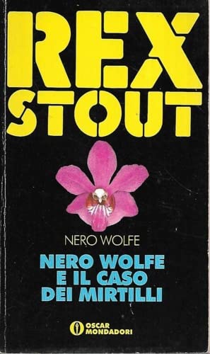 Nero Wolfe e il caso dei mirtilli (Oscar gialli, Band 140) Contemporary literature