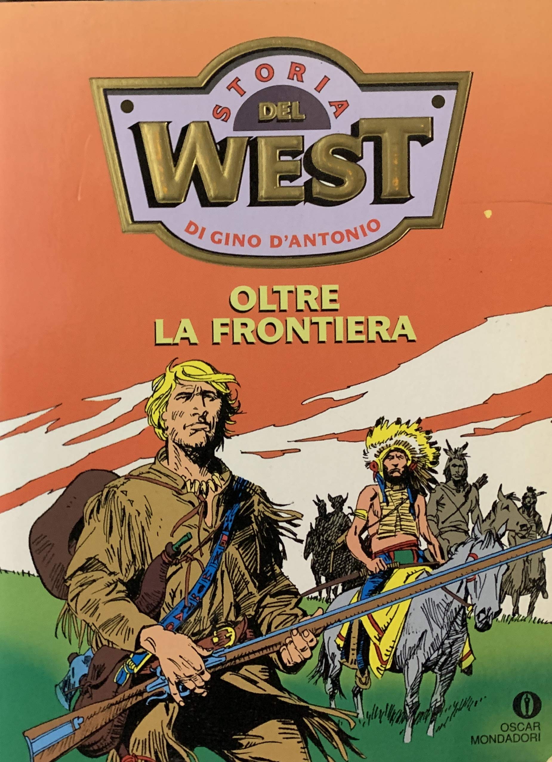 La storia del West. Oltre la frontiera book