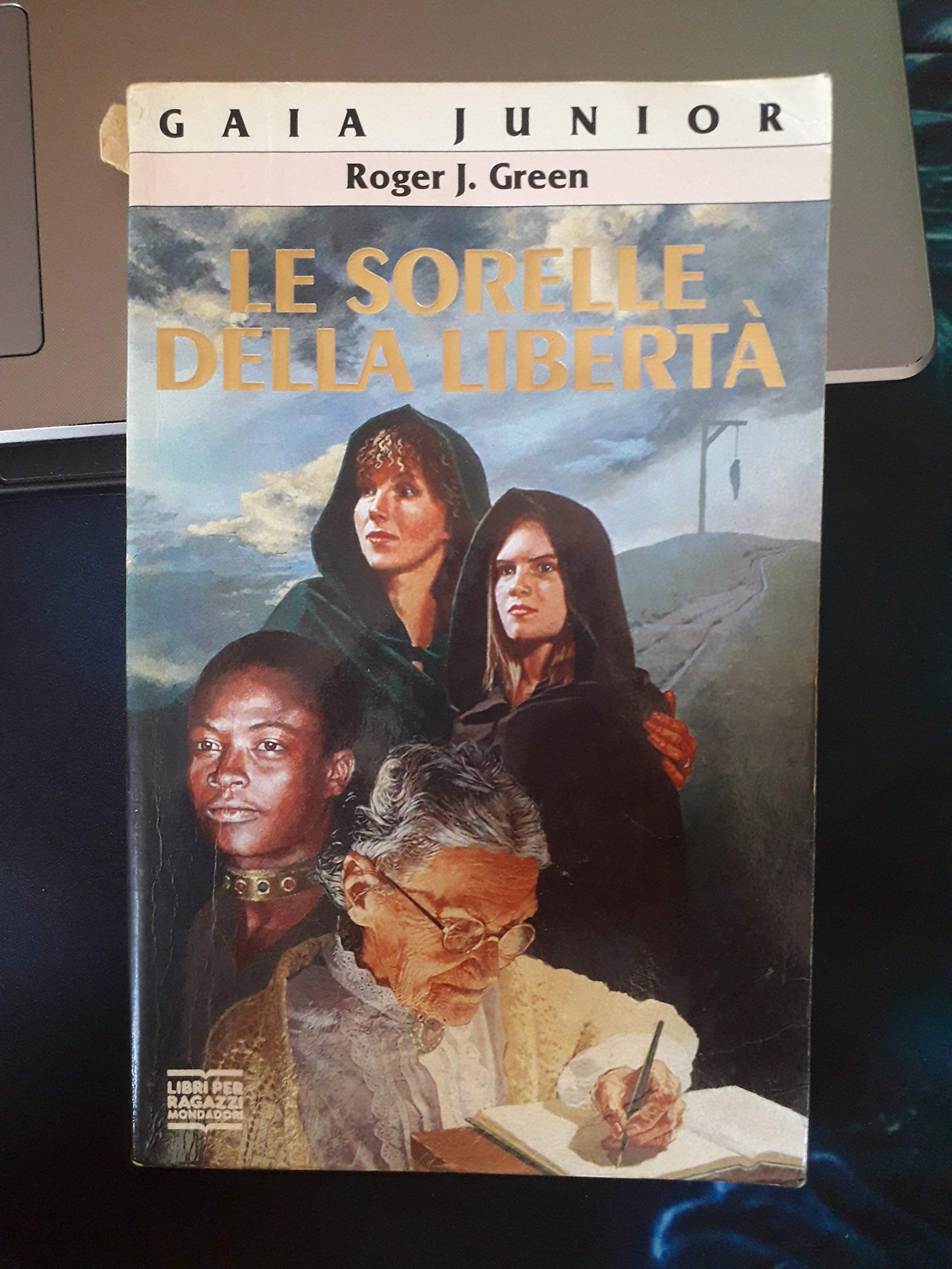 Le sorelle della libertà (Gaia junior, Band 44) Books