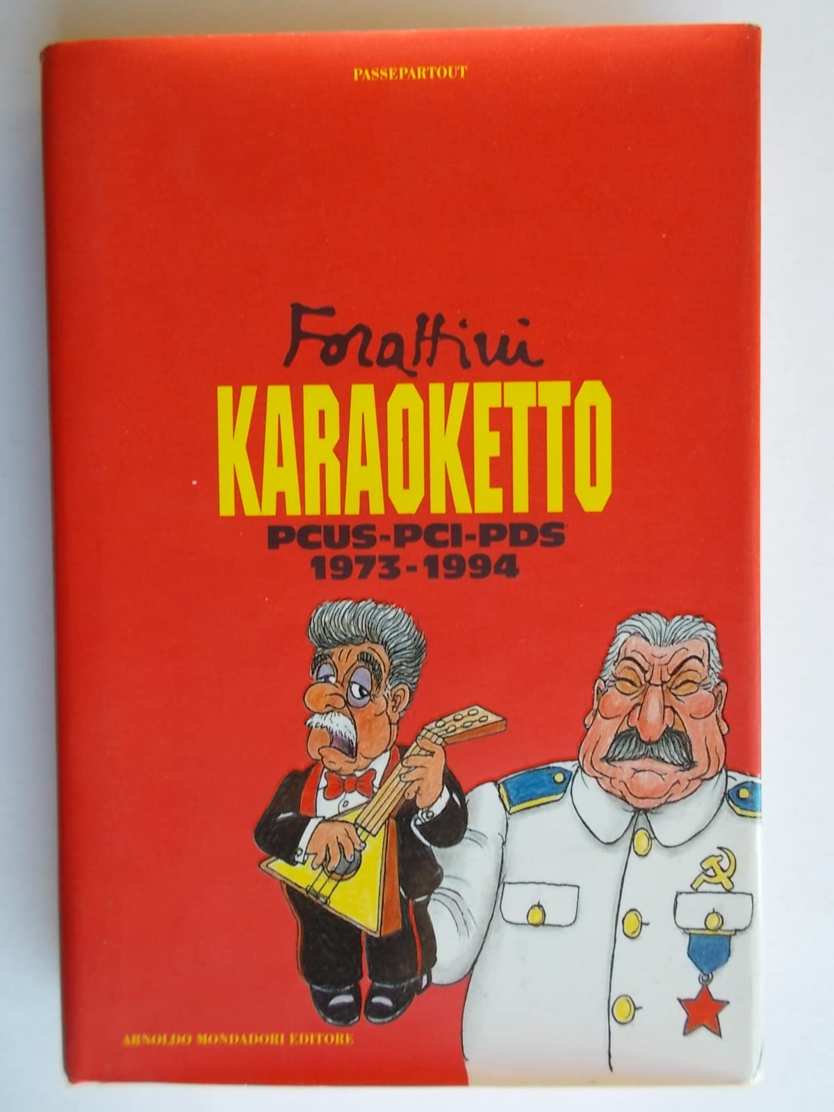 Karaoketto. PCUS, PCI, PDS (1973-94) book