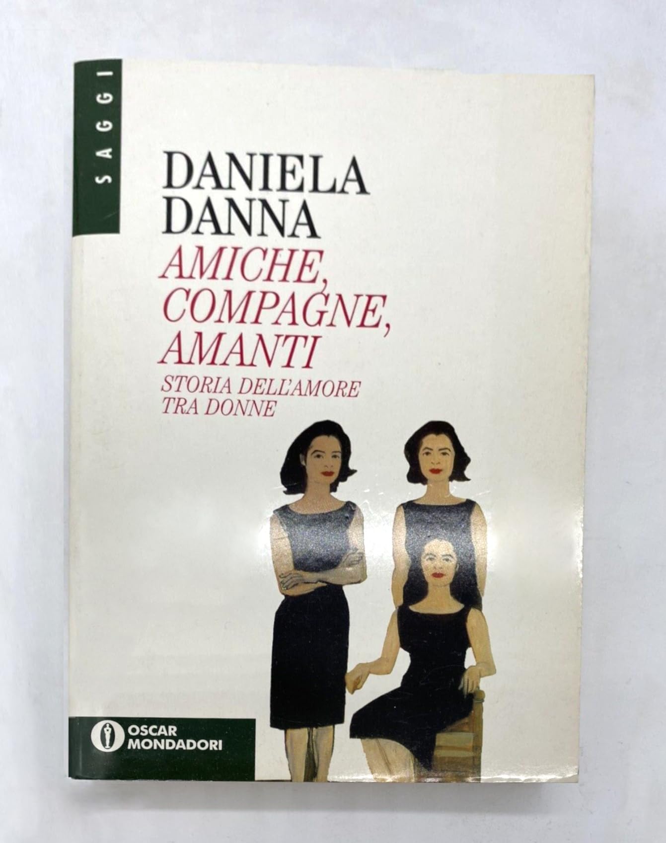 Amiche, compagne, amanti. Storie dell'amore tra donne book