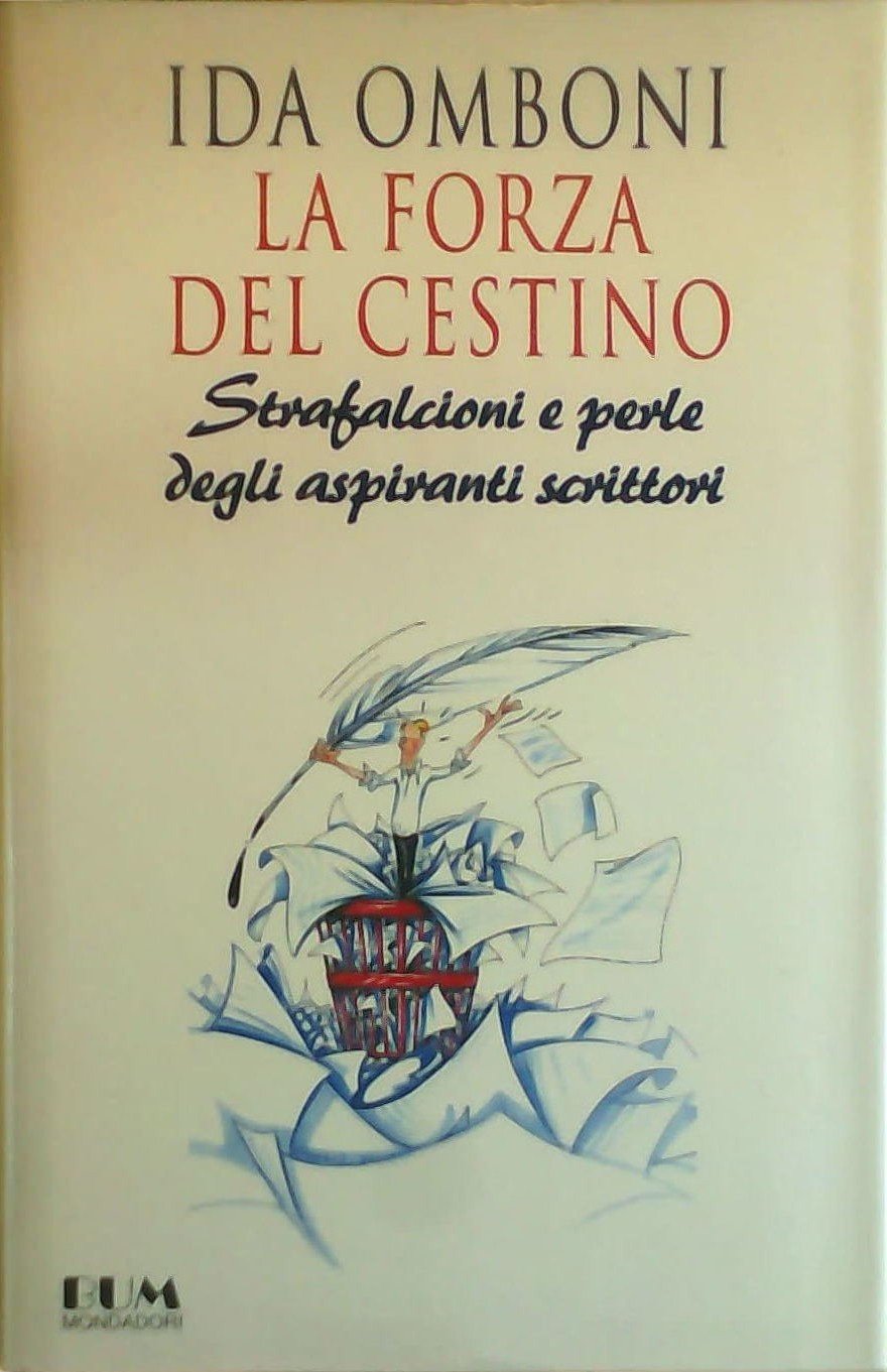 La forza del cestino book