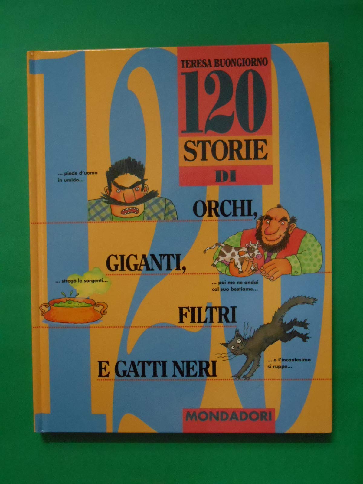 Centoventi storie di orchi, giganti, filtri e gatti neri (Fiabe d'oggi) Books