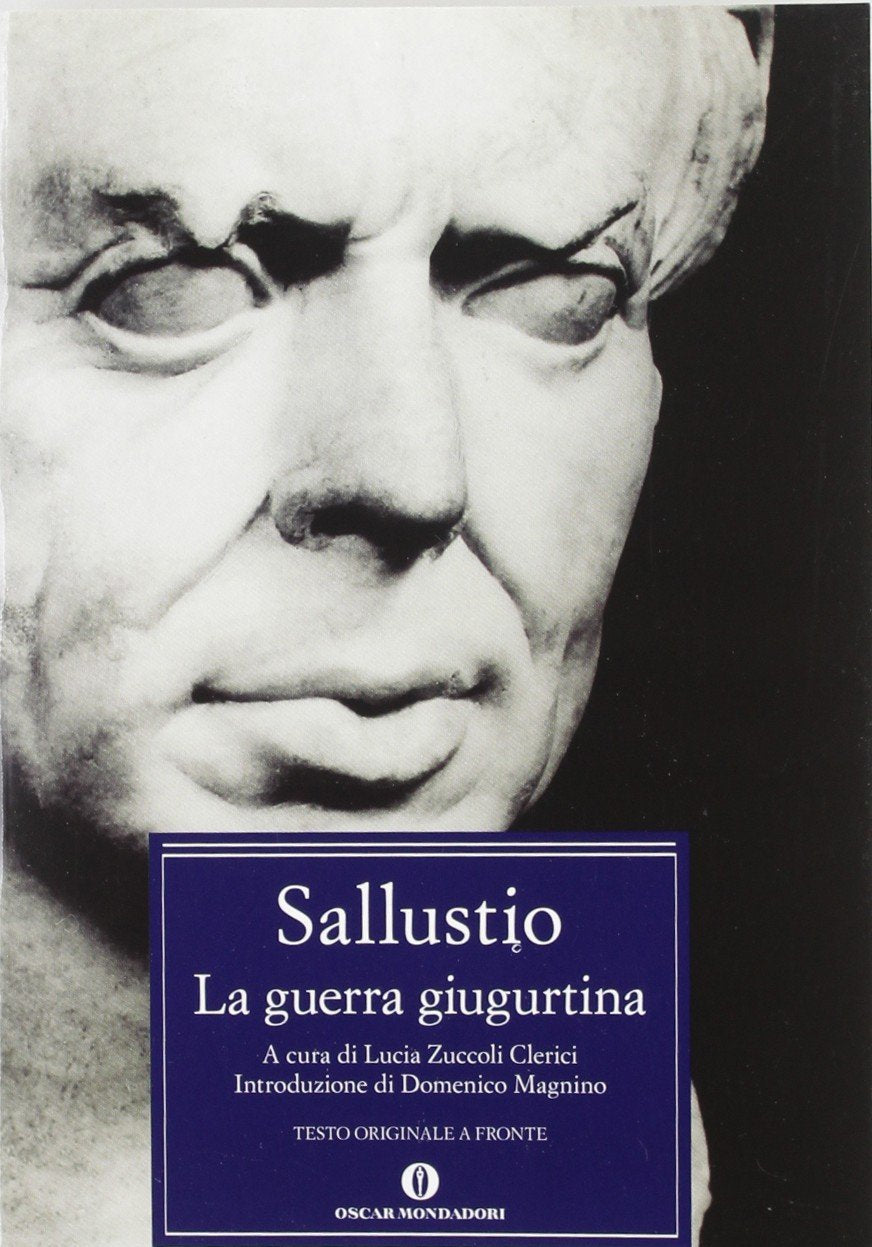 La guerra giugurtina (Oscar classici greci e latini, Band 69) Historical Fiction