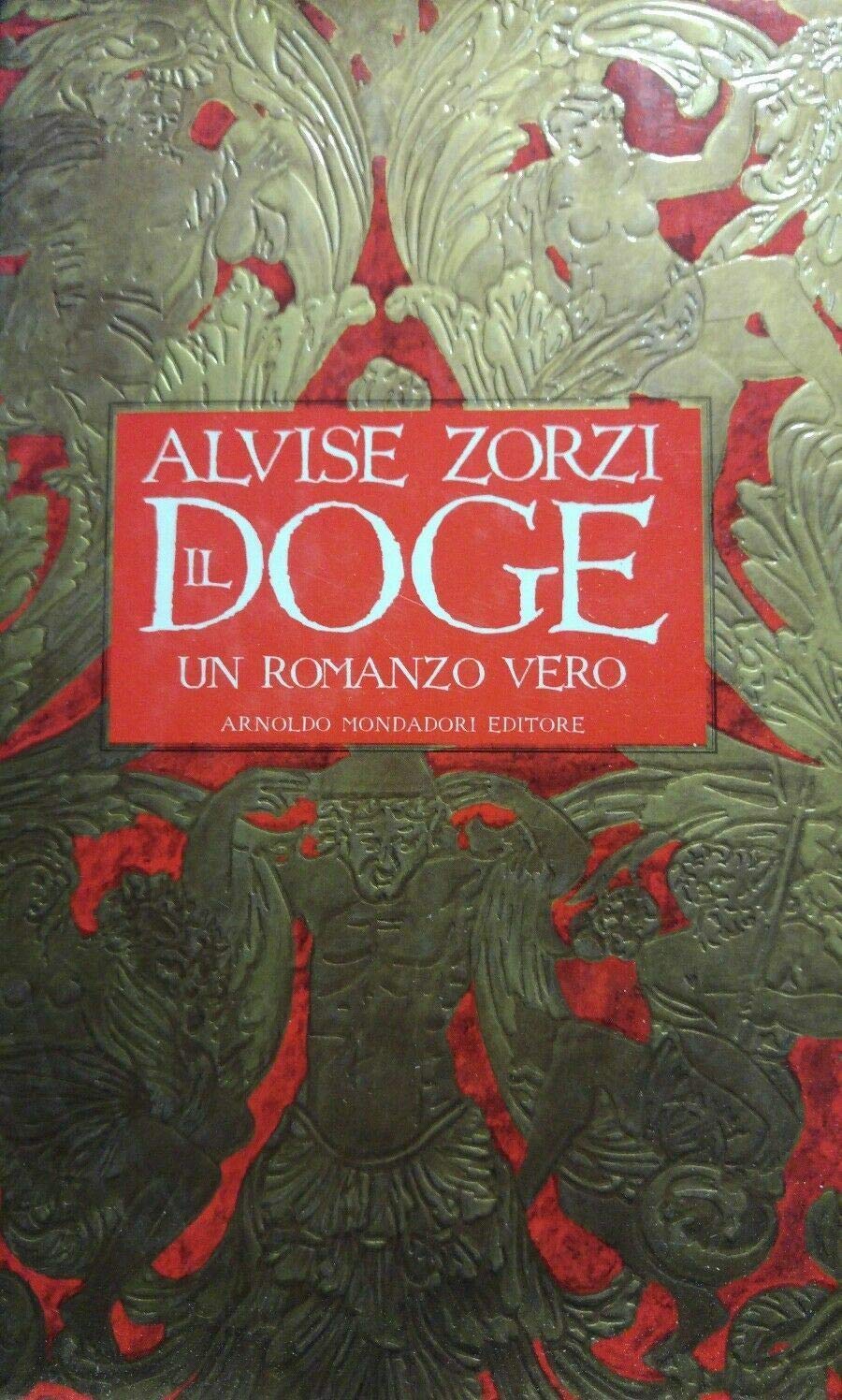 Il doge. Un romanzo vero (Scrittori italiani) Contemporary literature