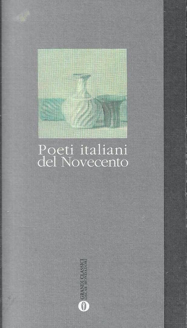 Poeti Italiani Del Novecento book