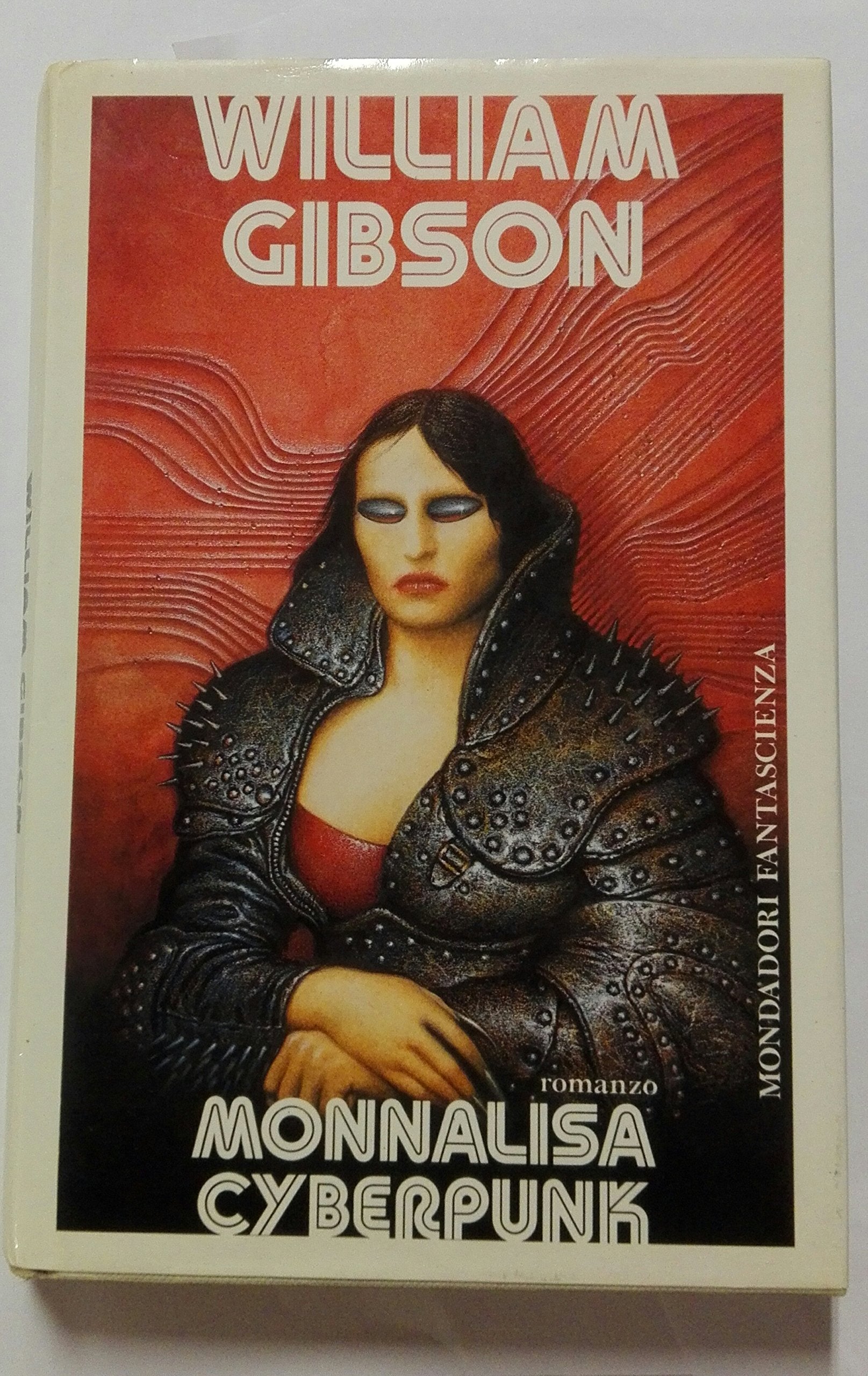 Monna Lisa cyberpunk (Super blues fantascienza) Contemporary literature