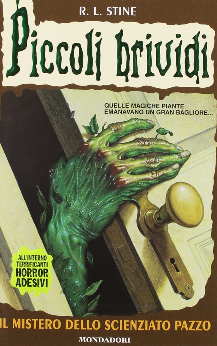 Piccoli brividi. Il mistero dello scienziato pazzo Novels & Short Stories