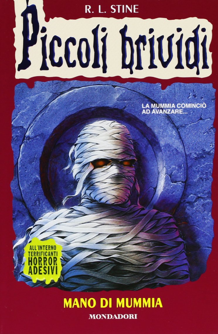 Piccoli brividi. Mano di mummia Novels & Short Stories