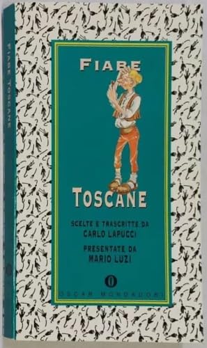 Fiabe toscane: Scelte e trascritte da Carlo Lapucci (Oscar varia, Band 727) Social Sciences