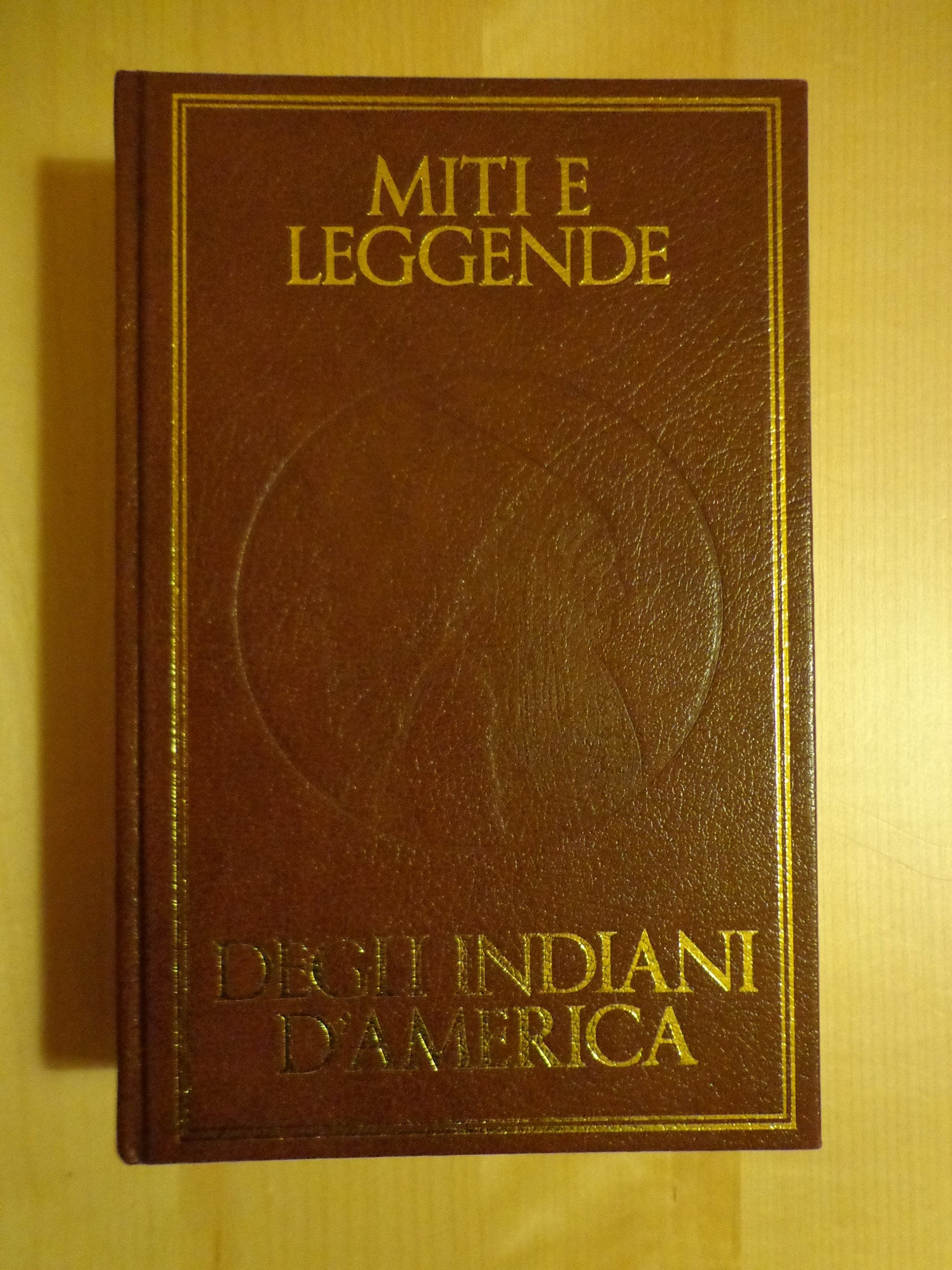 Miti e leggende degli indiani d'America book