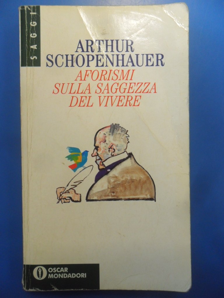 Aforismi sulla saggezza del vivere (Oscar saggi, Band 386) Philosophy