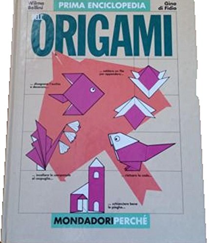 I libri attivi: Prima enciclopedia dell'origami book