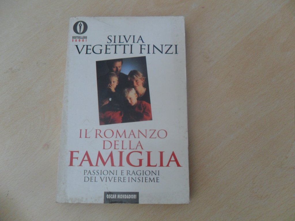 Il romanzo della famiglia. Passioni e ragioni del vivere insieme book