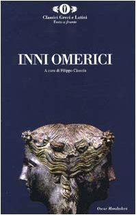 Inni omerici (Oscar classici greci e latini, Band 75) Poetry