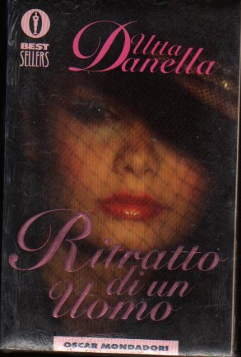 Ritratto di un uomo (Oscar bestsellers, Band 423) Contemporary literature