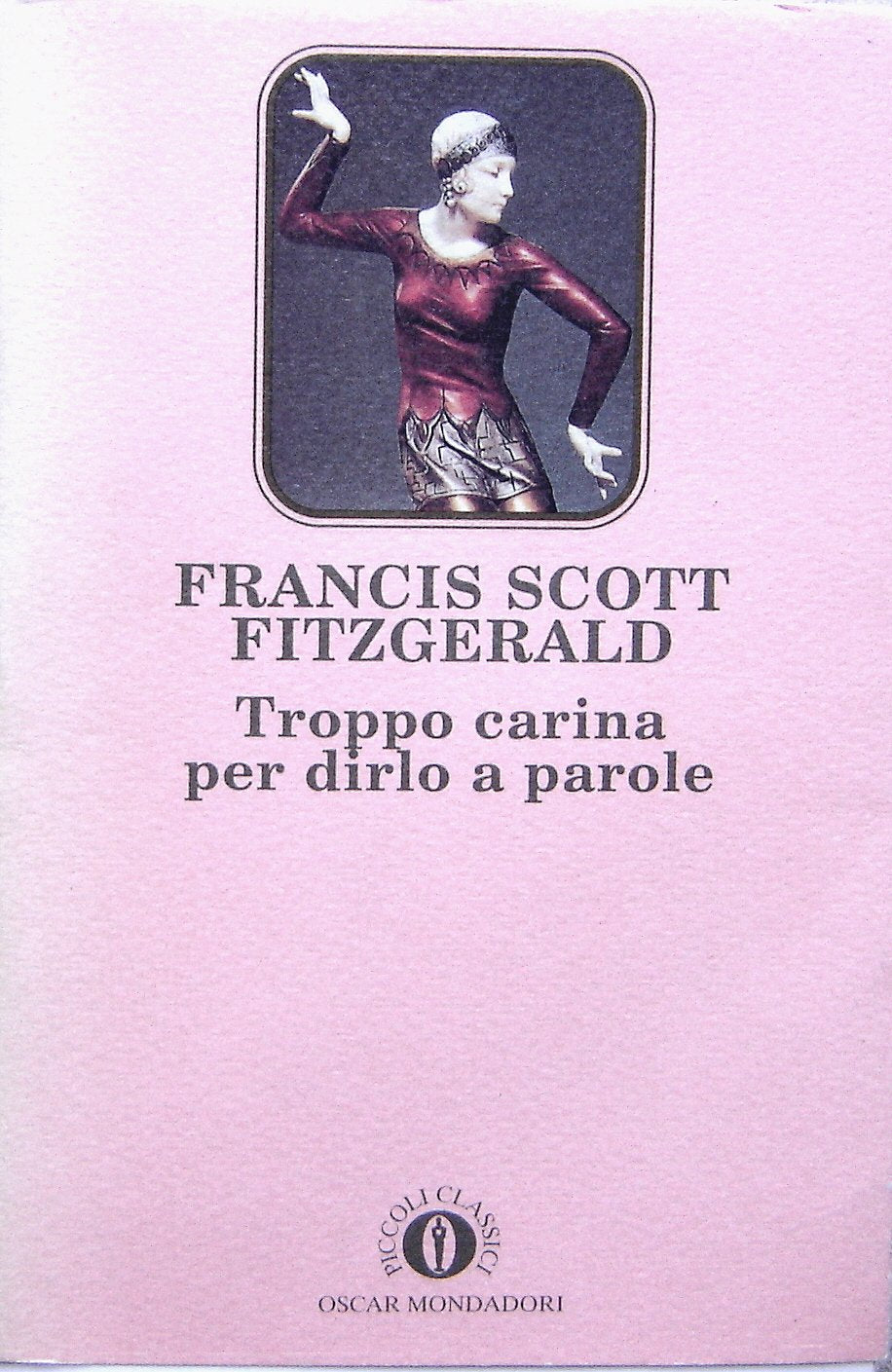 Troppo carina per dirlo a parole e altri racconti book