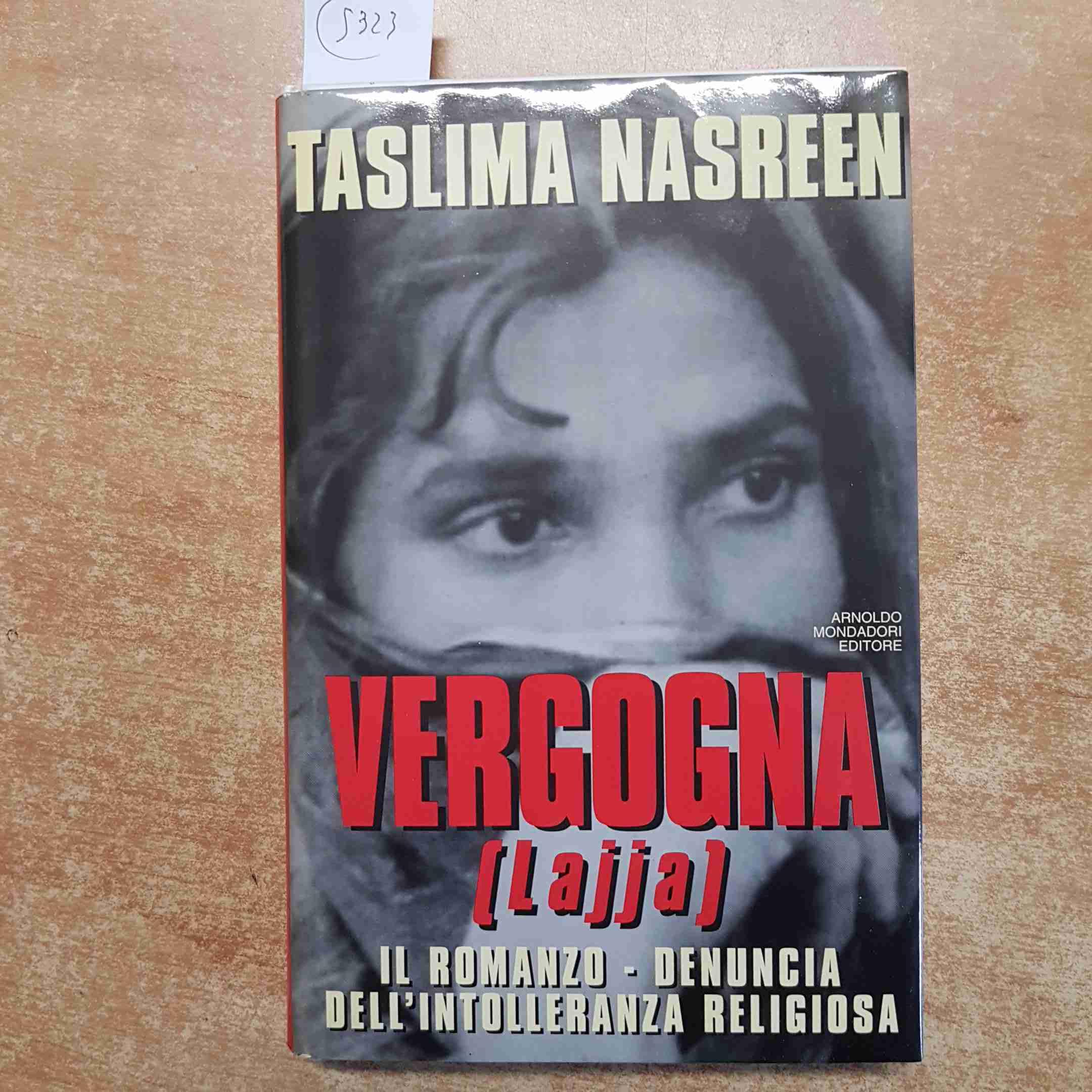 Vergogna! (Ingrandimenti) il romanzo-denuncia dell'intolleranza religiosa = Lajja Contemporary literature