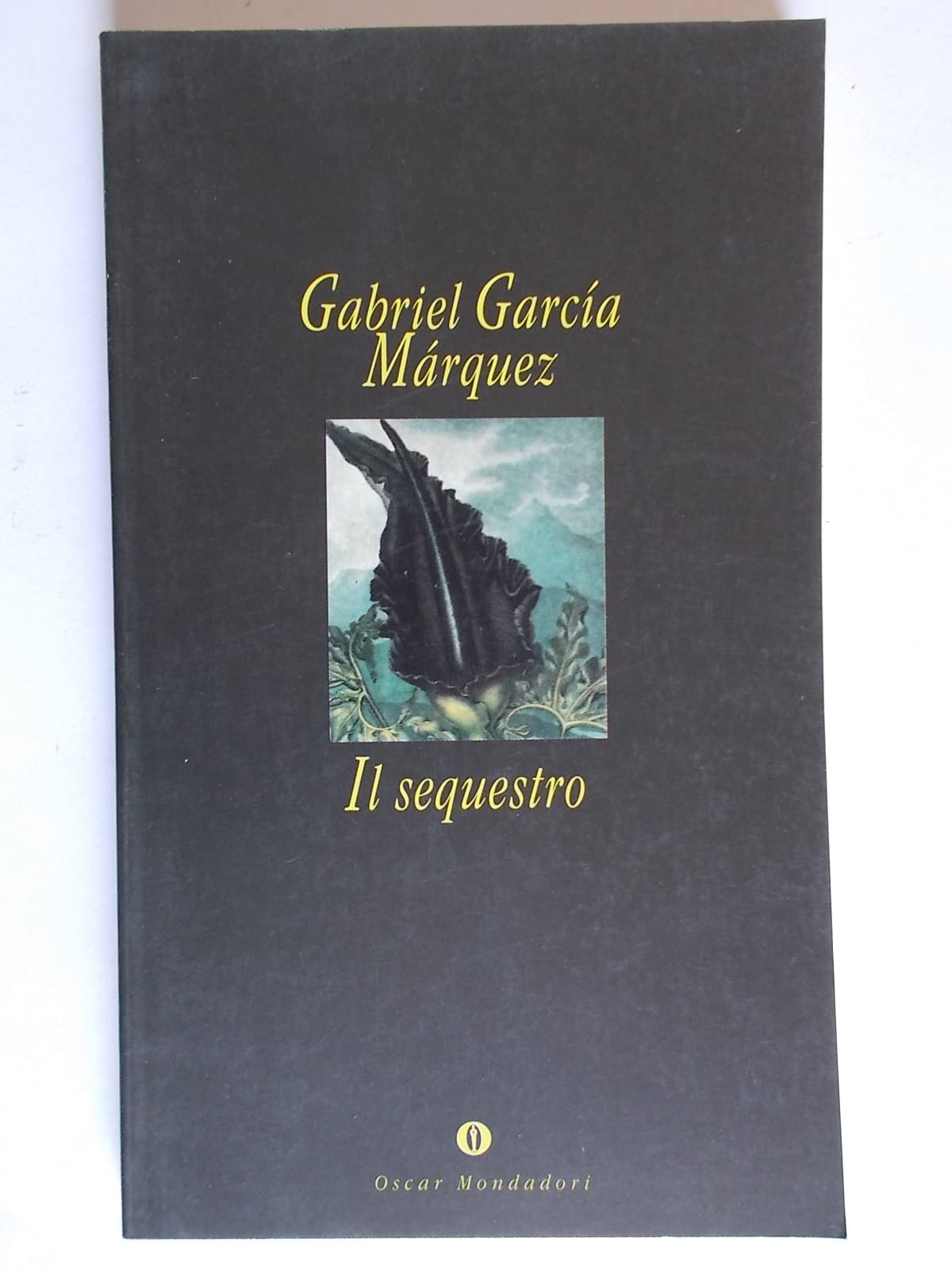 Il sequestro (Oscar narrativa, Band 1433) Contemporary literature