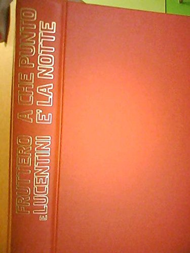A che punto è la notte (Varia di letteratura) Contemporary literature