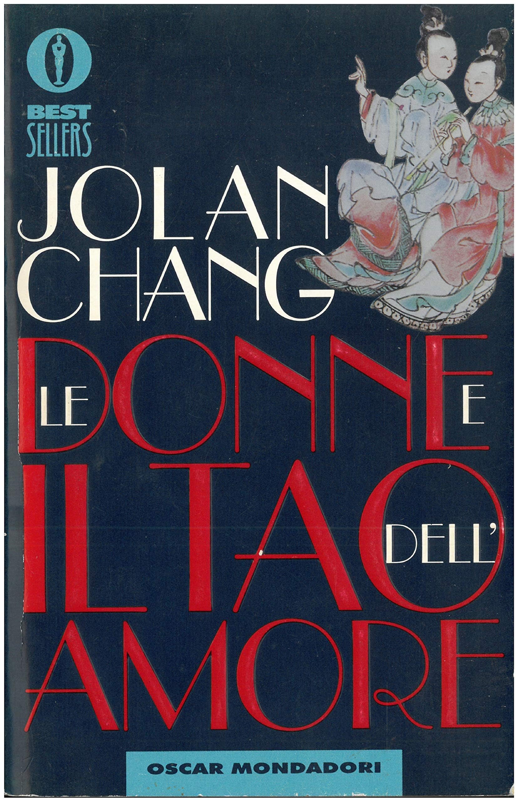 Le donne e il tao dell'amore (Oscar bestsellers, Band 473) Religion & Esotericism