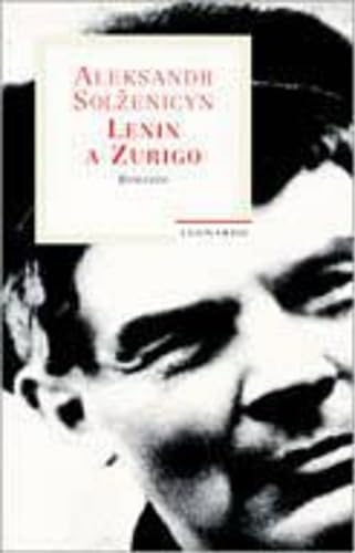 Lenin a Zurigo (Leonardo.Narrativa,letteraria, saggistica) Contemporary literature