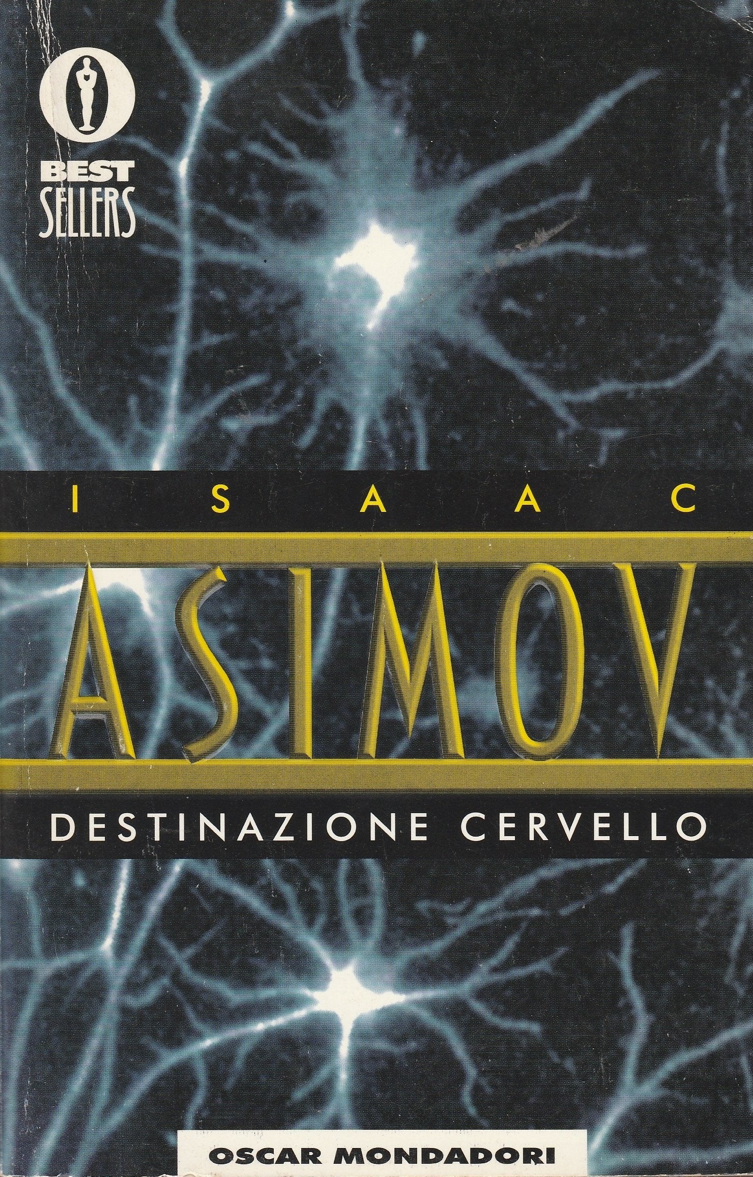 Destinazione cervello (Oscar bestsellers, Band 484) Contemporary literature