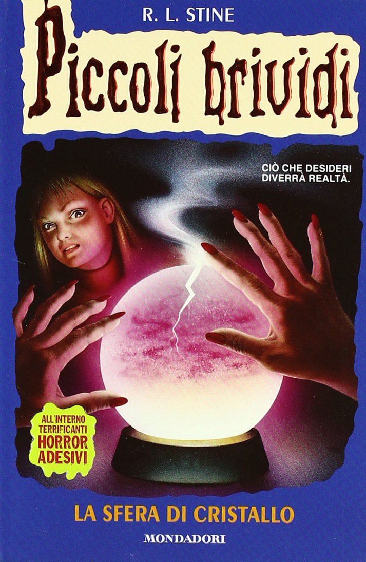 La sfera di cristallo (Piccoli brividi, Band 12) Novels & Short Stories for children