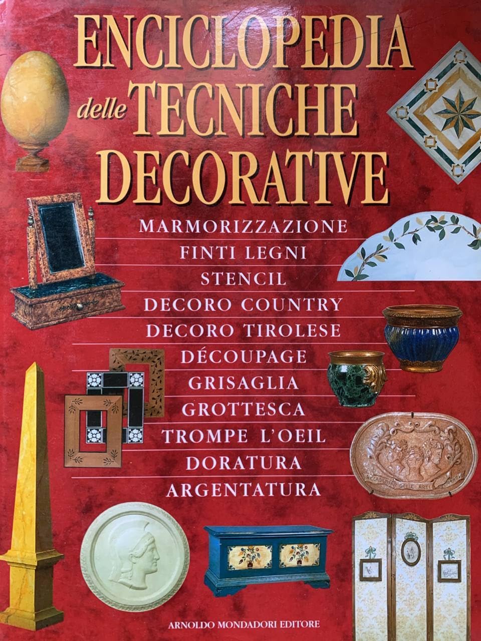 Enciclopedia delle tecniche decorative (Illustrati. Arts & Krafts) Hobbies & Crafts