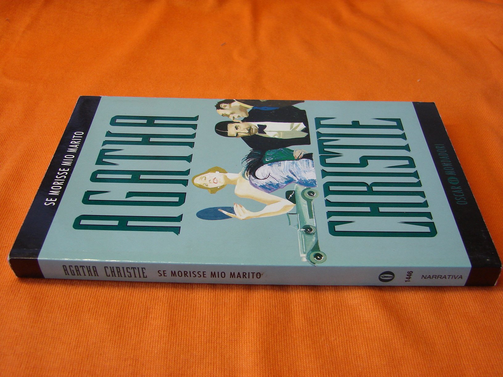 Se morisse mio marito (Oscar scrittori moderni, Band 1446) Contemporary literature