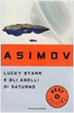 Lucky Starr e gli anelli di Saturno (Oscar bestsellers, Band 501) Contemporary literature