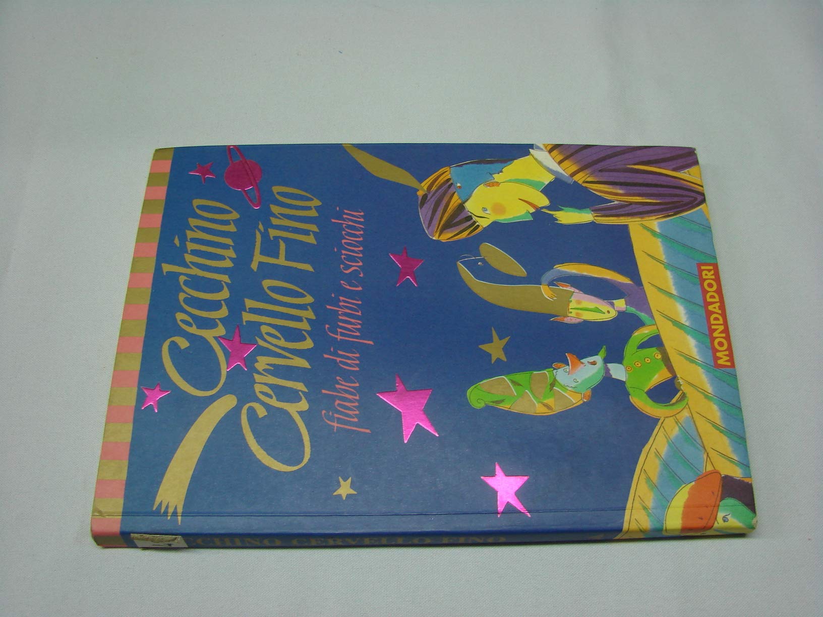 Cecchino cervello fino. Fiabe di furbi e di sciocchi (Tutto è fiaba) Books