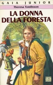 La donna della foresta (Gaia junior, Band 57) Books