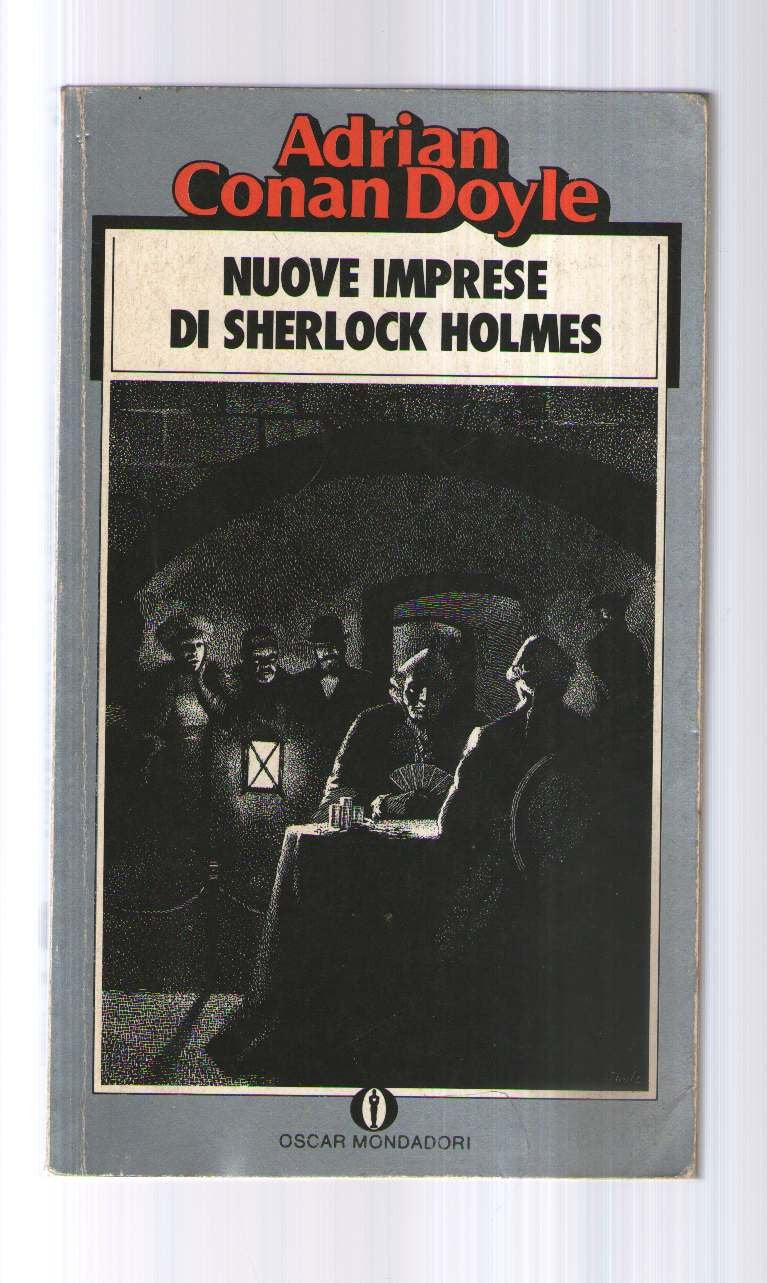 Le nuove imprese di Sherlock Holmes (Oscar varia, Band 1527) Contemporary literature