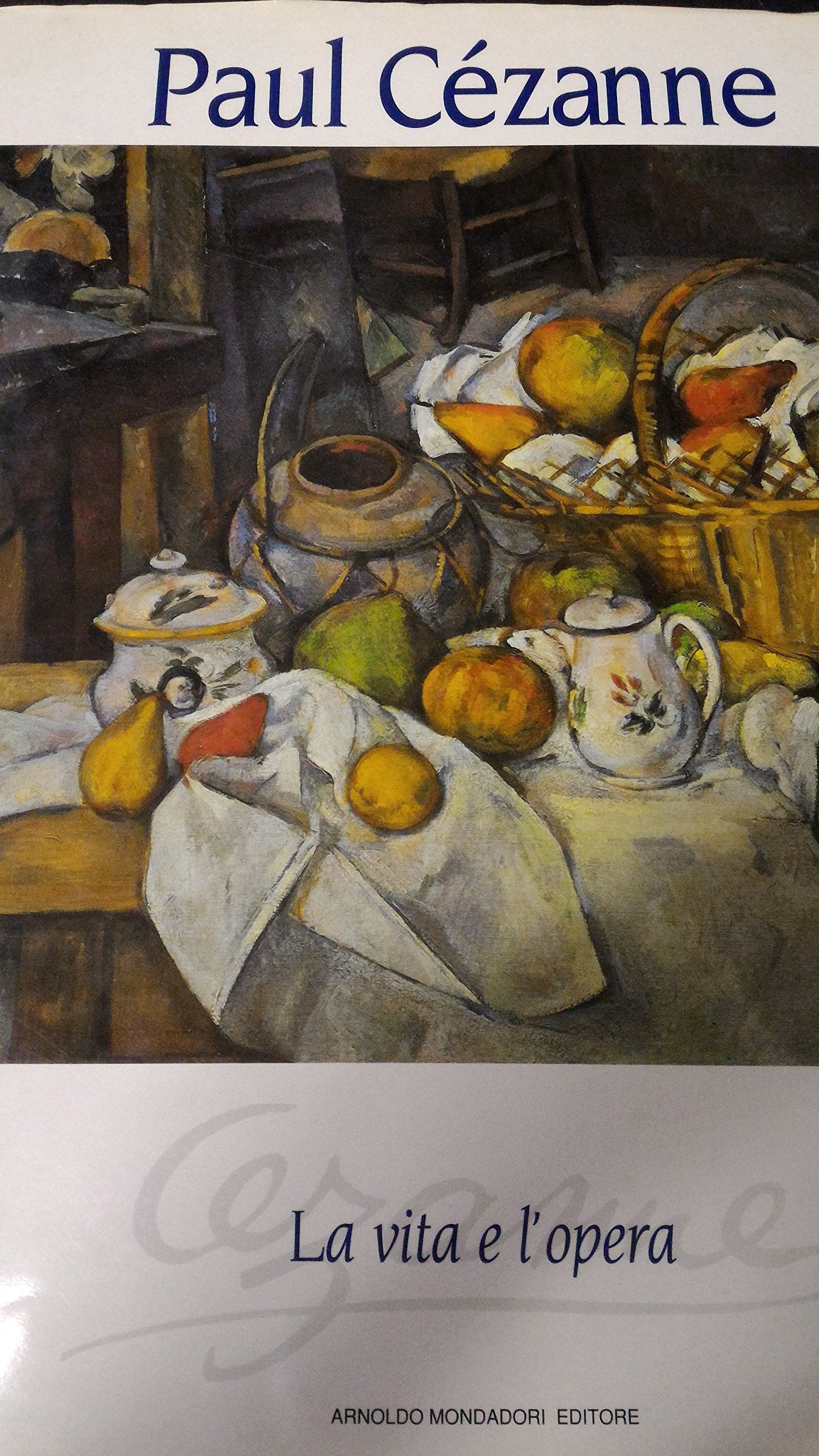 Paul Cézanne. La vita e l'opera. Ediz. illustrata (Illustrati. Arte) Art & Literature